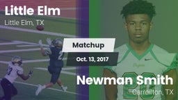 Matchup: Little Elm High vs. Newman Smith  2017