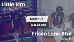 Matchup: Little Elm High vs. Frisco Lone Star  2018