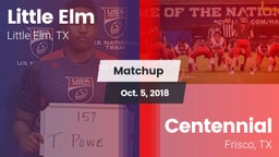 Matchup: Little Elm High vs. Centennial  2018