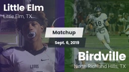 Matchup: Little Elm High vs. Birdville  2019