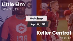 Matchup: Little Elm High vs. Keller Central  2019
