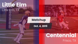 Matchup: Little Elm High vs. Centennial  2019
