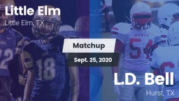 Matchup: Little Elm High vs. L.D. Bell 2020