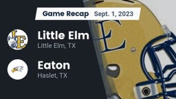 Recap: Little Elm  vs. Eaton  2023