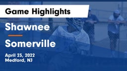 Shawnee  vs Somerville  Game Highlights - April 23, 2022