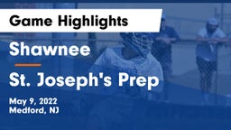 Shawnee  vs St. Joseph's Prep  Game Highlights - May 9, 2022