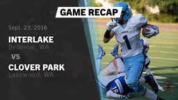 Recap: Interlake  vs. Clover Park  2016