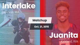 Matchup: Interlake High vs. Juanita  2016