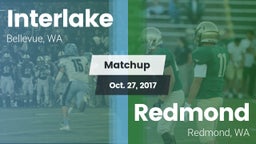 Matchup: Interlake High vs. Redmond  2017