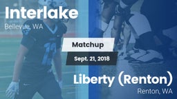 Matchup: Interlake High vs. Liberty  (Renton) 2018