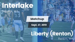 Matchup: Interlake High vs. Liberty  (Renton) 2019