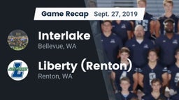 Recap: Interlake  vs. Liberty  (Renton) 2019