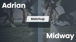 Matchup: Adrian  vs. Midway  2016