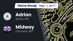 Recap: Adrian  vs. Midway  2017