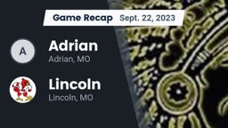 Recap: Adrian  vs. Lincoln  2023