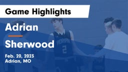 Adrian  vs Sherwood  Game Highlights - Feb. 20, 2023