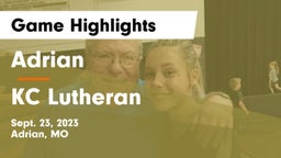 Adrian  vs KC Lutheran Game Highlights - Sept. 23, 2023