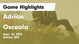 Adrian  vs Osceola  Game Highlights - Sept. 26, 2023