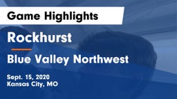Rockhurst  vs Blue Valley Northwest  Game Highlights - Sept. 15, 2020