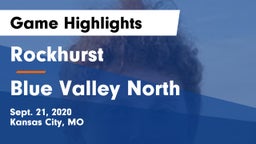 Rockhurst  vs Blue Valley North  Game Highlights - Sept. 21, 2020