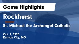 Rockhurst  vs St. Michael the Archangel Catholic  Game Highlights - Oct. 8, 2020