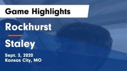 Rockhurst  vs Staley  Game Highlights - Sept. 3, 2020