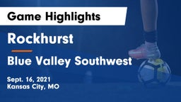 Rockhurst  vs Blue Valley Southwest Game Highlights - Sept. 16, 2021