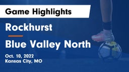 Rockhurst  vs Blue Valley North  Game Highlights - Oct. 10, 2022