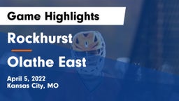 Rockhurst  vs Olathe East Game Highlights - April 5, 2022