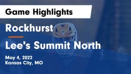 Rockhurst  vs Lee's Summit North Game Highlights - May 4, 2022