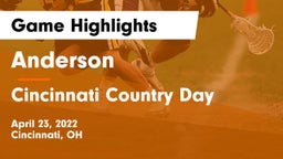Anderson  vs Cincinnati Country Day  Game Highlights - April 23, 2022