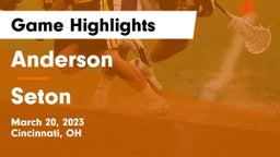 Anderson  vs Seton  Game Highlights - March 20, 2023