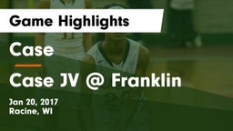 Case  vs Case JV @ Franklin Game Highlights - Jan 20, 2017