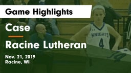 Case  vs Racine Lutheran  Game Highlights - Nov. 21, 2019