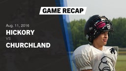 Recap: Hickory  vs. Churchland  2016