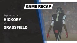 Recap: Hickory  vs. Grassfield  2015
