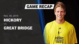 Recap: Hickory  vs. Great Bridge  2015