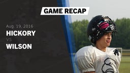 Recap: Hickory  vs. Wilson  2016