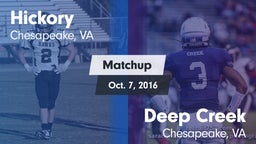 Matchup: Hickory  vs. Deep Creek  2016