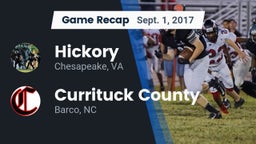 Recap: Hickory  vs. Currituck County  2017