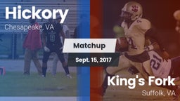 Matchup: Hickory  vs. King's Fork  2017