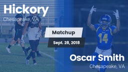 Matchup: Hickory  vs. Oscar Smith  2018
