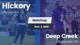 Matchup: Hickory  vs. Deep Creek  2018