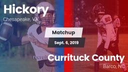 Matchup: Hickory  vs. Currituck County  2019