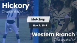 Matchup: Hickory  vs. Western Branch  2019