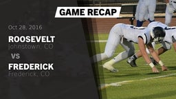 Recap: Roosevelt  vs. Frederick  2016