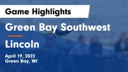 Green Bay Southwest  vs Lincoln  Game Highlights - April 19, 2022