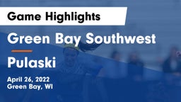 Green Bay Southwest  vs Pulaski  Game Highlights - April 26, 2022