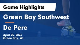 Green Bay Southwest  vs De Pere  Game Highlights - April 25, 2023