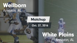 Matchup: Wellborn vs. White Plains  2016
